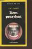 Dent pour dent collection série noire n°2169. Jance J.A.