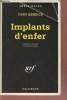 Implants d'enfer collection série noire n°2312. Kenrick Tony