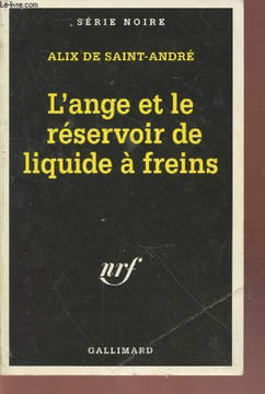 l'ange er le réservoir de liquide à freins collection série noire n°2342. De Saint-André Alix