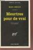 Meurtres pour de vrai collection série noire n°2344. Gerald Marc