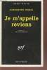 Je m'appelle reviens collection série noire n°2376. Dumal Alexandre