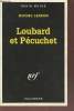 Loubard et Pécuchet collection série noire n°2415. Lebrun Michel