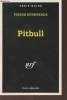 Pitbull collection série noire n°2481. Bourgeade Pierre