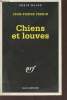 Chiens et louves collection série noire n°2556. Perrin Jean-Pierre