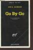 Go By Go collection série noire n°2614. Jackson Jon A.