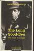 The Long Good-Bye (Sur un air de navaja) collection série noire n°2700. Chandler Raymond