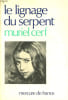 LE LIGNAGE DU SERPENT. CERF Muriel