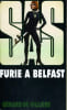 FURIE A BELFAST. VILLIERS G&eacute;rard de