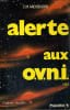 ALERTE AUX O.V.N.I.. ARCHDEACON E. M.