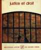 JUSTICE ET DROIT. BIBLIOTHEQUE LAFFONT DES GRANDS THEMES N° 52. COLLECTIF