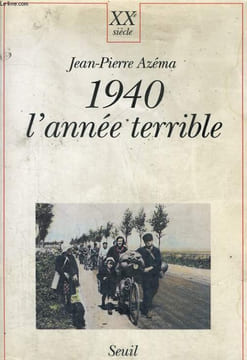1940 l'année terrible. AZEMA Jean Pierre