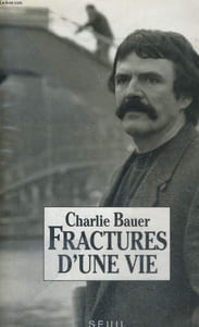 Fractures d'une vie