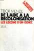 De l'aide à la recolonisation - les leçons d'un échec. MENDE Tibor