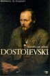 Dostoievski - Collection Ecrivains de toujours n°57. ARBAN Dominique