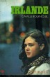 IRLANDE - Collection Petite planète n°5. BOURNIQUEL Camille