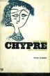 CHYPRE - Collection Petite planète n°40. PRINCET Liliane, ATHANASSIOU Nikos