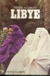 LIBYE - Collection Petite planète n°56. AUDIBERT Pierre