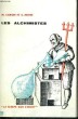 LES ALCHIMISTES - Collection Le temps qui court n°16. CARON M. et HUTIN S.