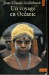 UN VOYAGE EN OCEANIE - Collection Points A49. GUILLEBAUD Jean Claude