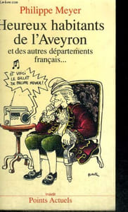 HEUREUX HABITANTS DE L'AVEYRON et des autres départements français... - Collection Points A94