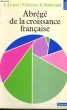 ABREGE DE LA CROISSANCE FRANCAISE - Collection Points Economie E19. CARRE J.J. / DUBOIS P. / MALINVAUD E.