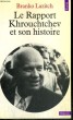 LE RAPPORT KHROUCHTCHEV ET SON HISTOIRE - Collection Points Histoire H23. LAZITCH Branko