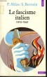 LE FASCISME ITALIEN 1919-1945 - Collection Points Histoire H44. MILZA P. / BERSTEIN S.