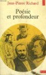 POESIE ET PROFONDEUR - Collection Points n°71. RICHARD Jean-Pierre
