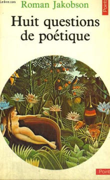 HUIT QUESTIONS DE POETIQUE - Collection Points n°85. JAKOBSON Roman