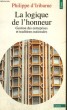 LA LOGIQUE DE L'HONNEUR - GESTION DES ENTREPRISES ET TRADITIONS NATIONALES - Collection Points n° 268. D'IRIBARNE Philippe