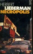 NECROPOLIS - Collection Points P165. LIEBERMAN Herbert