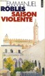 SAISON VIOLENTE - Collection Points P 176. ROBLES Emmanuel