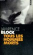 TOUS LES HOMMES MORTS - Collection Points P389. BLOCK Lawrence