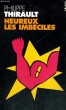 HEUREUX LES IMBECILES - Collection Points P928. THIRAULT Philippe