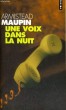 UNE VOIX DANS LA NUIT - Collection Points P959. MAUPIN Armistead