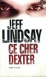CE CHER DEXTER - Collection Points P1479. LINDSAY Jeff