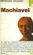 MACHIAVEL - Collection Politique n°5. MOUNIN Georges