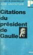 CITATIONS DU PRESIDENT DE GAULLE - Collection Politique n°18. LACOUTURE Jean