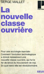 LE NOUVELLE CLASSE OUVRIERE - Collection Politique n°32