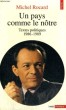 UN PAYS COMME LE NOTRE - Textes politiques 1986-1989 - Collection Points Politique Po135. ROCARD Michel