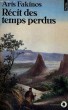 RECIT DES TEMPS PERDUS - Collection Points Roman R214. FAKINOS Aris