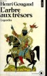 L'ARBRE AUX TRESORS - Légendes - Collection Points Roman R345. GOUGAUD Henri