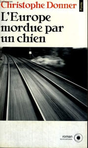 L'EUROPE MORDUE PAR UN CHIEN - Collection Points Roman R529