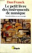 LE PETIT LIVRE DES INSTRUMENTS DE MUSIQUE - Collection Virgule V127. FRANCK Dan