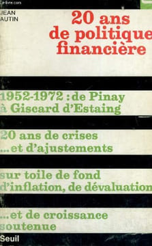 20 ANS DE POLITIQUE FINANCIERE - Collection Société n°47. AUTIN Jean