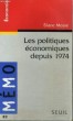 LES POLITIQUES ECONOMIQUES DEPUIS 1974 - Collection Mémo Economie n°82. MOSSE Eliane