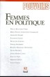 FEMMES EN POLITIQUE - Collection Pouvoirs n°82. COLLECTIF