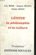 LENINE - la philosophie et la culture. BESSE Guy, MILHAU Jacques, SIMON Michel