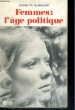 FEMMES: L'AGE POLITIQUE. BLANQUART Louisette
