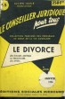 LE CONSEILLEUR JURIDIQUE POUR TOUS - LE DIVORCE. ISSELE Lucien